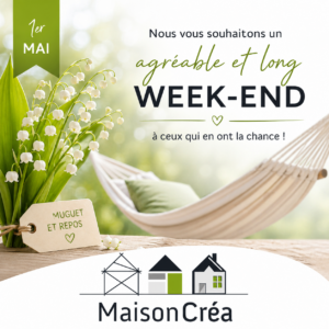 votre constructeur vous souhaite un long et bon weekend